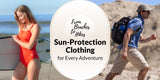 From Beaches to Hikes: Sun-Protection Clothing for Every Adventure