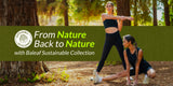 From Nature, Back to Nature with Baleaf Sustainable Collection